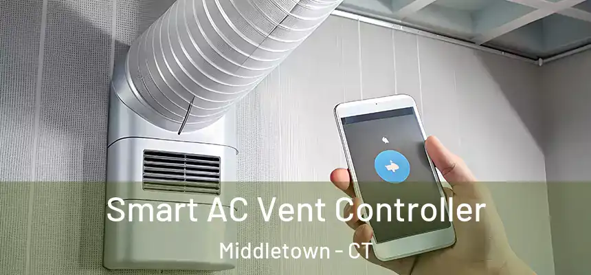  Smart AC Vent Controller Middletown - CT